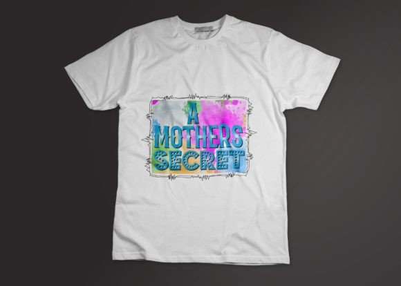 A Mothers Secret Sublimation Graphics & Print Templates