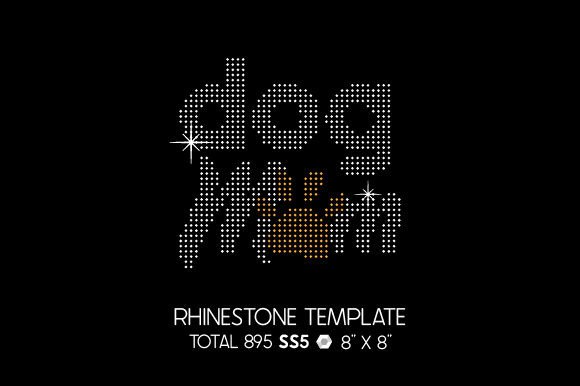 Dog Mom Rhinestone Template for Crafts