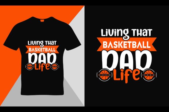 Living That Basketball Template Design Graphics for T-Shirt Designs
