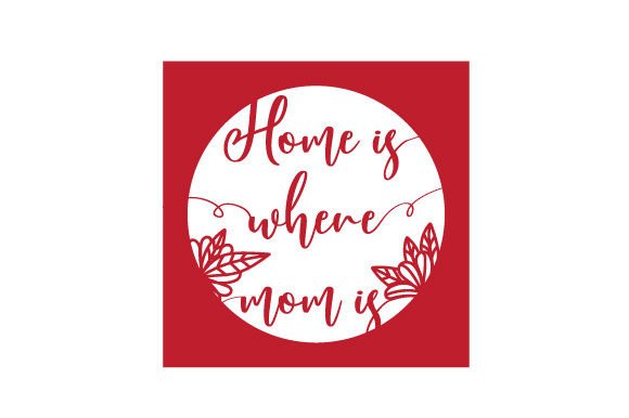 Reviewing the Home is Where Mom Is Card Design