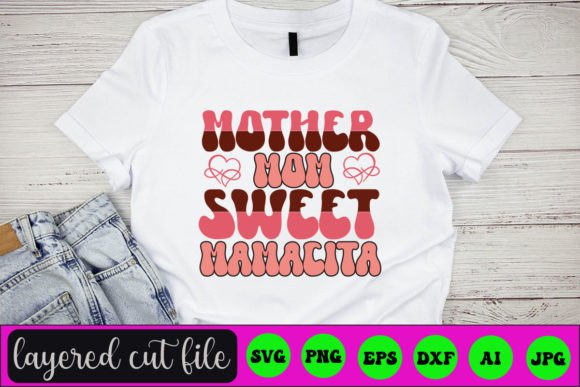 Reviewing the MOTHER MOM SWEET MAMACITA RETRO SVG for Stitch
