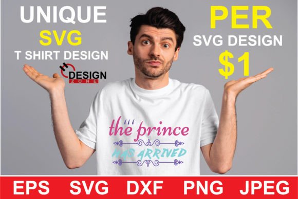 The Prince Has Arrived: Premium Graphics & T-Shirt Designs